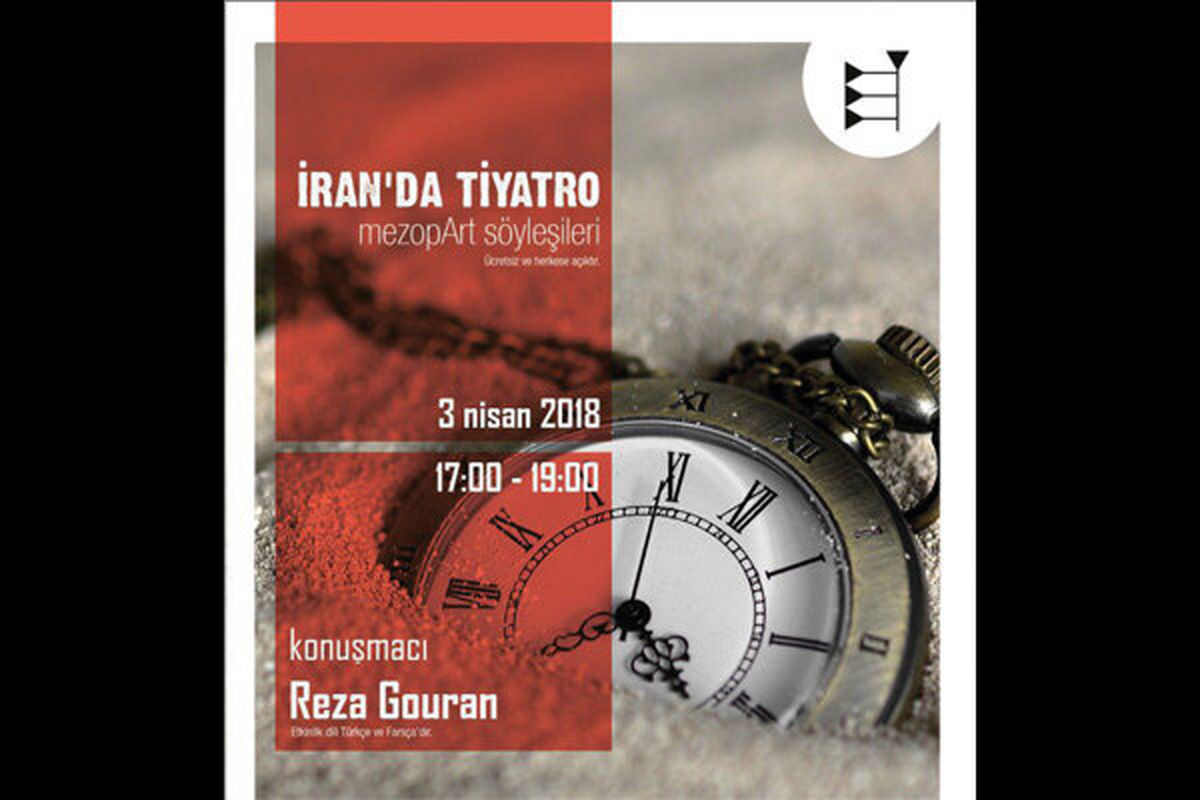 بررسی «تئاتر در ایران» در شهر استانبول توسط رضا گوران