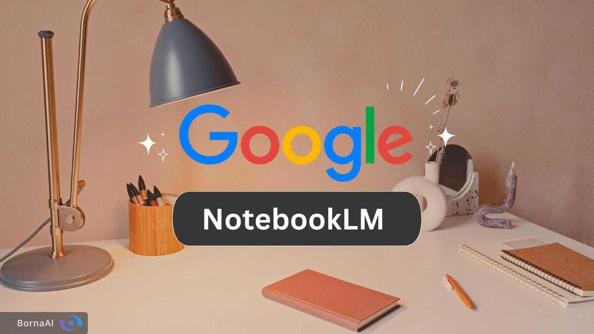 گوگل از دفترچه‌های ویژه در NotebookLM رونمایی کرد