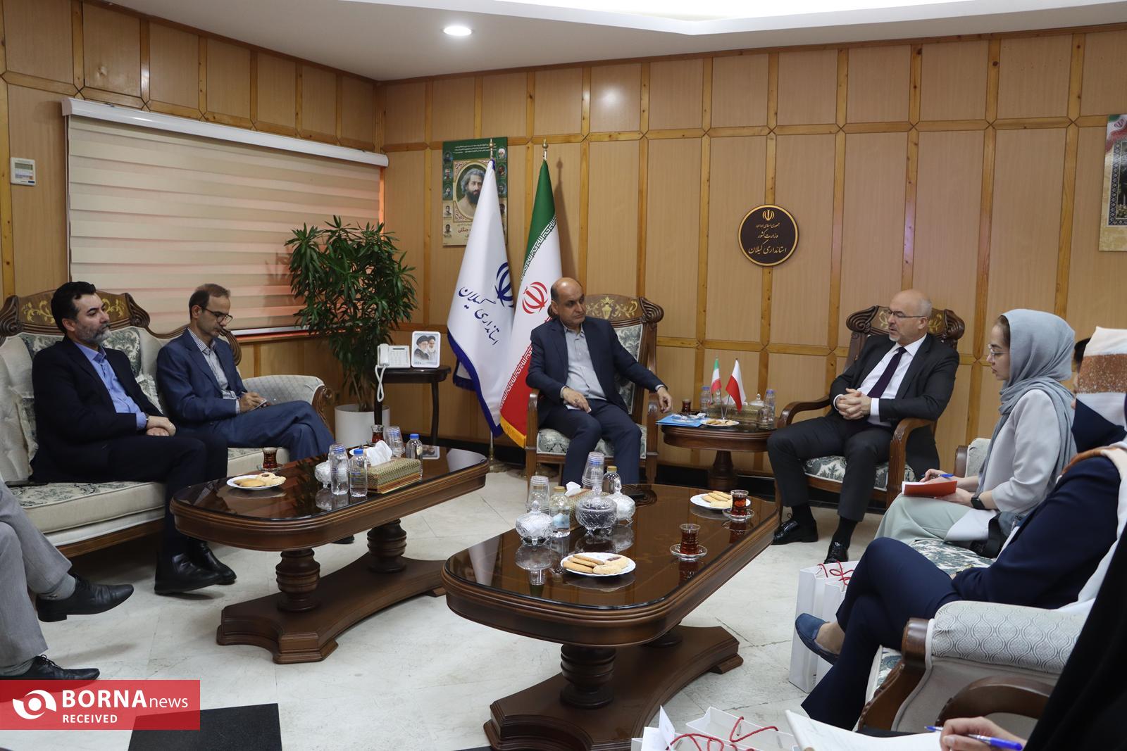 استاندار گیلان :روابط تاریخی ایران و لهستان ظرفیتی ارزشمند برای توسعه همکاری‌های فرهنگی و اقتصادی است