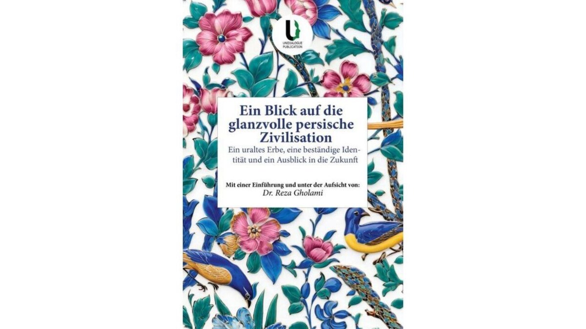 انتشار کتاب «نگاهی به تمدن شکوهمند ایرانی» در وین به همت رایزنی فرهنگی ایران