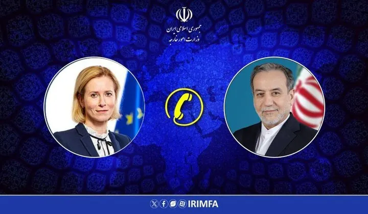 Araghchi, Kallas Discuss Latest Developments Following Aggressors’ Attacks on Iran